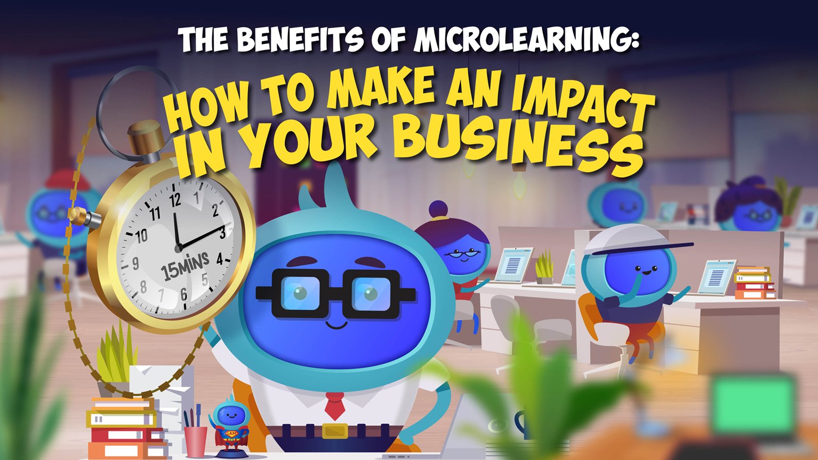 Microlearning How to Make an Impact in Your Business 1600x900-1